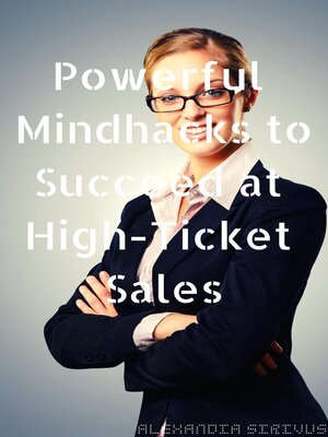 cover image of Powerful Mindhacks to Succeed at High-Ticket Sales